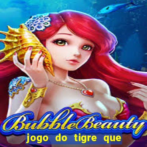 jogo do tigre que da bonus